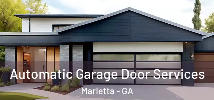  Automatic Garage Door Services Marietta - GA