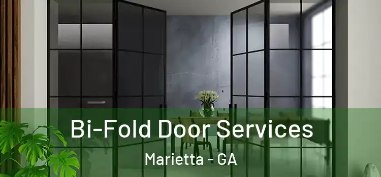 Bi-Fold Door Services Marietta - GA