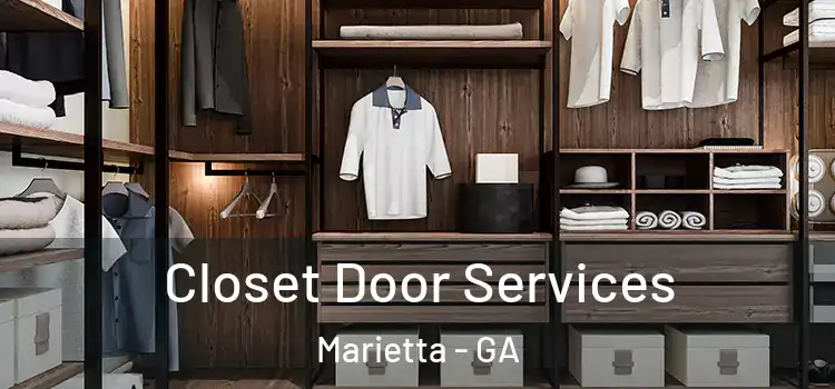 Closet Door Services Marietta - GA
