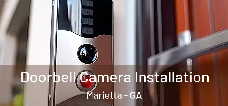  Doorbell Camera Installation Marietta - GA