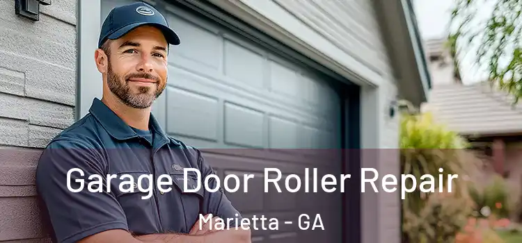 Garage Door Roller Repair Marietta - GA