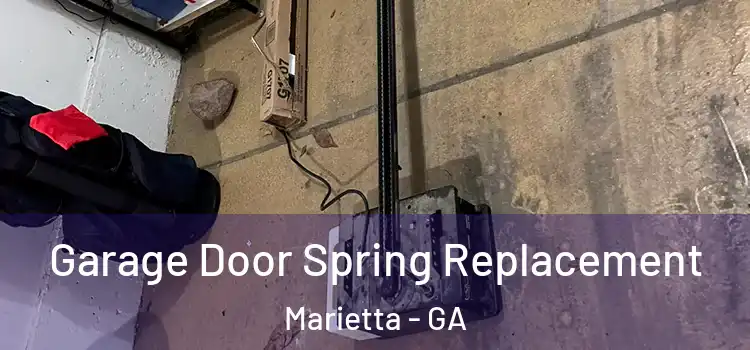  Garage Door Spring Replacement Marietta - GA