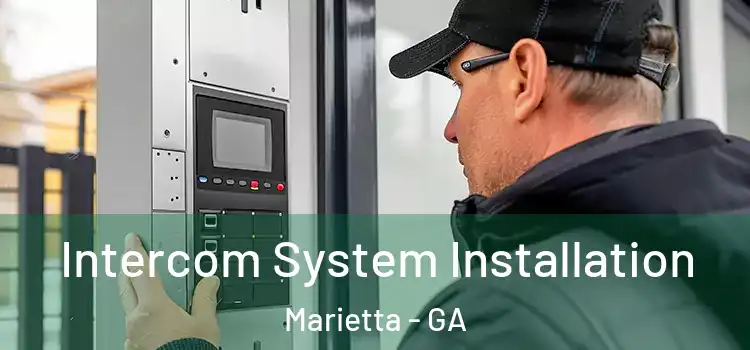Intercom System Installation Marietta - GA