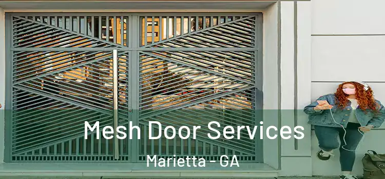 Mesh Door Services Marietta - GA