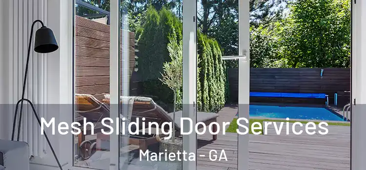 Mesh Sliding Door Services Marietta - GA