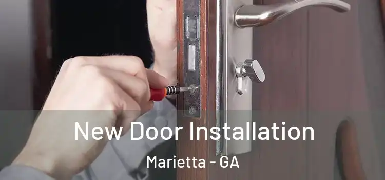 New Door Installation Marietta - GA