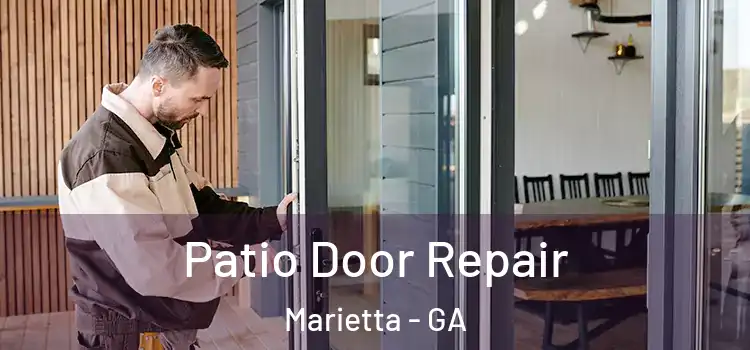 Patio Door Repair Marietta - GA