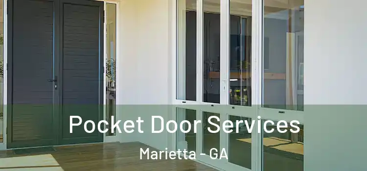 Pocket Door Services Marietta - GA