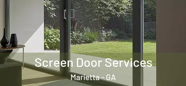Screen Door Services Marietta - GA