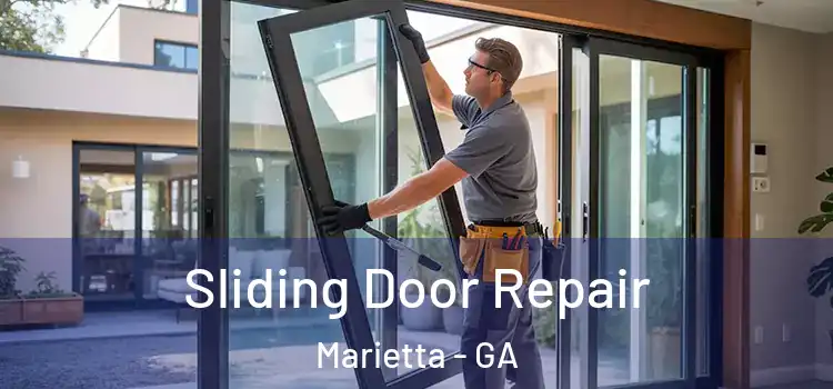 Sliding Door Repair Marietta - GA