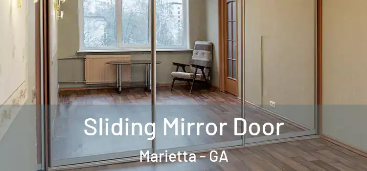  Sliding Mirror Door Marietta - GA