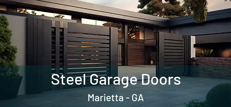 Steel Garage Doors Marietta - GA